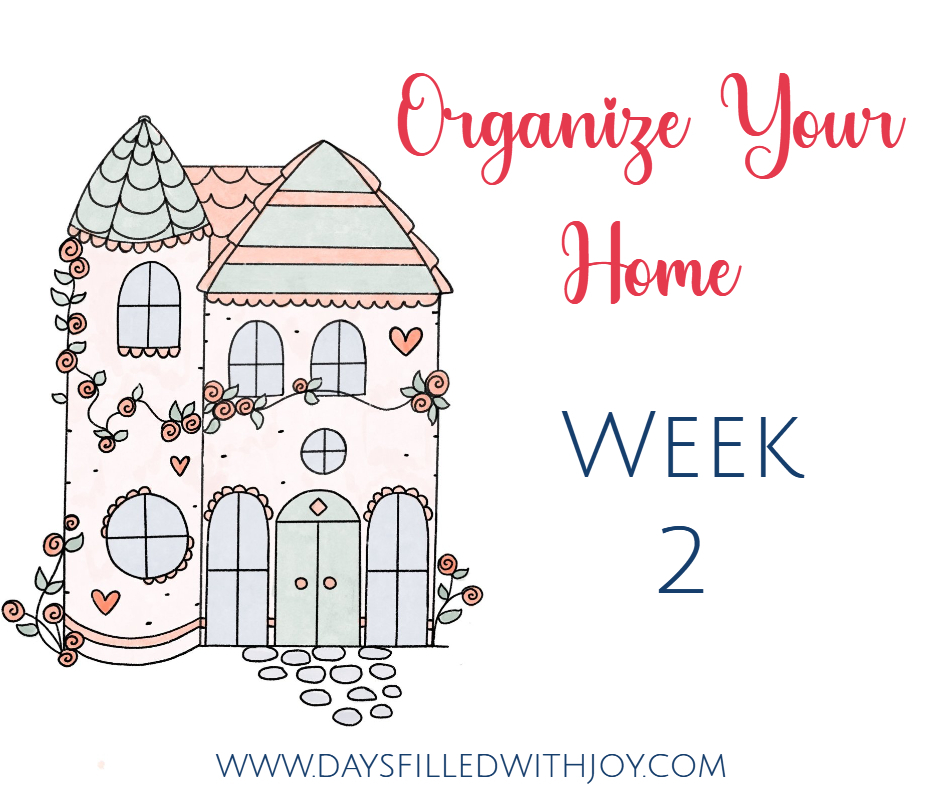 Organize Your Home Challenge Week 2