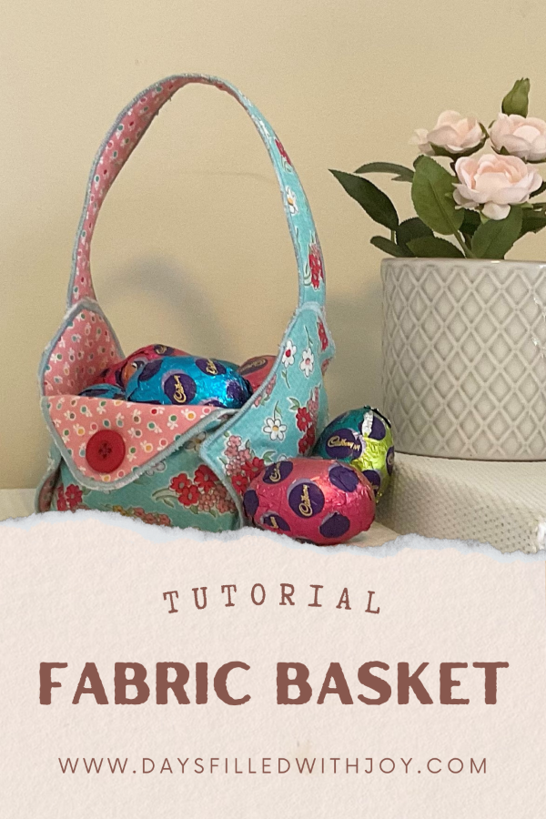 Tutorial for fabric basket for Easter - link in blog post